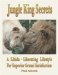  Jungle King Secrets: A Libido-Liberating Lifestyle for Superior Sexual Satisfaction