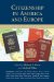  Citizenship in America and Europe: Beyond the Nation-state?
