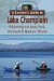A Kayaker's Guide to Lake Champlain: Exploring the New York, Vermont & Quebec Shores