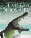  Living Dinosaurs: And Other Reptiles