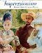  Impressionism: Paintings Collected by European Museums
