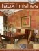  Simply Creative Faux Finishes With Gary Lord: 30 Cutting Edge Techniques for Walls, Floors and Ceilings