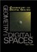  Geometry of Digital Spaces