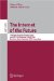 The Internet of the Future: 15th Open European Summer School and Ifip Tc6.6 Workshop, Eunice 2009, Barcelona, Spain, September 7-9, 2009, Proceedings