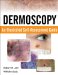  Dermoscopy: An Illustrated Teach Yourself Guide