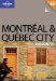  Lonely Planet Montreal & Quebec City Encounter