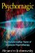  Psychomagic: The Transformative Power of Shamanic Psychotherapy