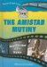 The Amistad Mutiny: From the Court Case to the Movie