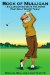  Book of Mulligan: 18 Guaranteed Ways to L