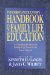 The Christian Educator's Handbook on Family Life Education: A Complete Resource on Family Life Issues in the Local Church