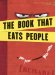 The Book That Eats People