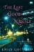 The Last Good Night
