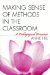  Making Sense of Methods in the Classroom: A Pedagogical Presence