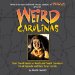  Weird Carolinas: Your Travel Guide to the Carolinas' Local Legends and Best Kept Secrets