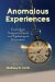  Anomalous Experiences: Essays from Parapsychological Perspectives