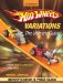  Hot Wheels Variations: The Ultimate Guide