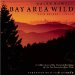  Bay Area Wild: A Celebration of the Natural Heritage of the San Francisco Bay Area
