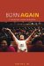  Born Again: Evangelicalism in Korea
