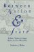  Between Nation and State: Serbian Politics in Croatia Before the First World War