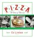  Pizza:a Slice of Heaven: The Ultimate Pizza Guide and Companion