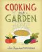  Cooking from the Garden: Best Recipes from Kitchen Gardener