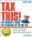  Tax This!: An Insider's Guide to Standing Up to the IRS
