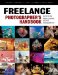  Freelance Photographer's Handbook: Success in Professional Digital Photography