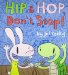  Hip & Hop, Don't Stop!