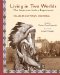  Living in Two Worlds: The American Indian Experience