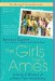 The Girls from Ames: A Story of Women and a Forty-year Friendship