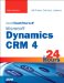  Sams Teach Yourself Microsoft Dynamics Crm 4 in 24 Hours