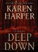  Deep Down