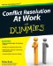  Conflict Resolution at Work for Dummies
