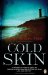  Cold Skin