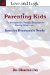  Parenting Kids: To Become the People Employers Really Want And... America Desperately Needs!
