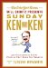 The New York Times Will Shortz Presents Sunday Kenken: 300 Challenging Logic Puzzles That Make You Smarter
