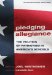  Pledging Allegiance: The Politics of Patriotism in America's Schools