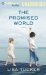 The Promised World: Library Edition