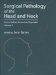  Surgical Pathology of the Head and Neck