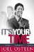  It's Your Time: Activate Your Faith, Achieve Your Dreams, and Increase in God's Favor