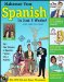  Make Over Your Spanish in Just 3 Weeks: Turn Your Dreams of Spanish Fluency into a Reality!