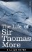 The Life Of Sir Thomas More