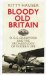  Bloody Old Britain: O.g.s. Crawford and the Archaeology of Modern Life
