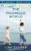 The Promised World: Library Edition
