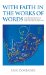  With Faith in the Works of Words: The Beginnings of Reconciliation in South Africa, 19851995