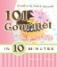  101 Gourmet Cupcakes in 10 Minutes