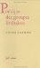  Poetique Des Groupes Litteraires: Avant-Gardes 1920-1970