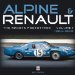  Alpine & Renault: The Sports Prototypes 1963 to 1969