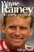  Wayne Rainey: His Own Story