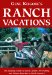  Gene Kilgore's Ranch Vacations